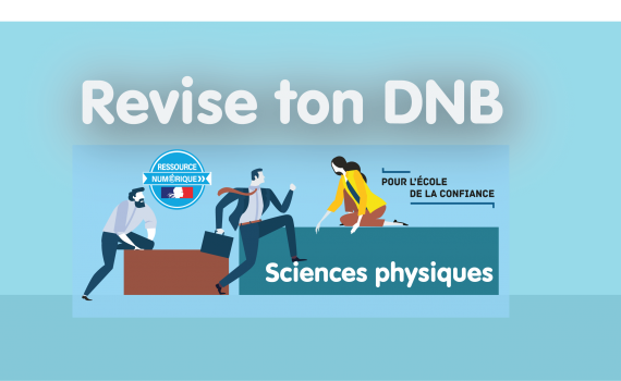 DANE Nancy-Metz brne physique 3e : mode d'emploi d'utilisation des modules "révise ton dnb"