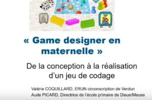 Mathématiques : Game designer… en maternelle ! DANE Nancy-Metz maternelle